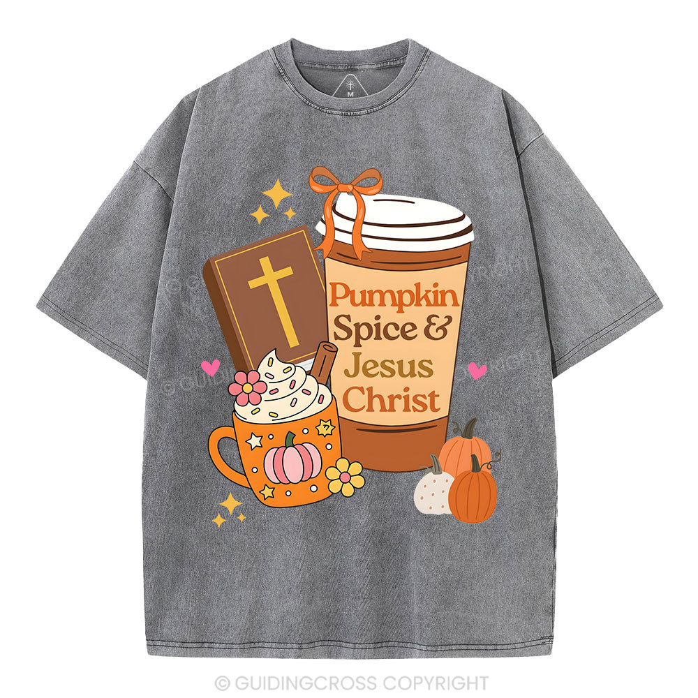 Pumpkin Spice And Jesus Christ Christian Washed T-Shirt