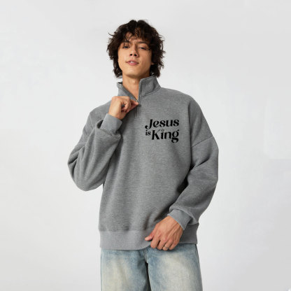 Jesus Is King Christian Half Zip Fleece Sweatshirt