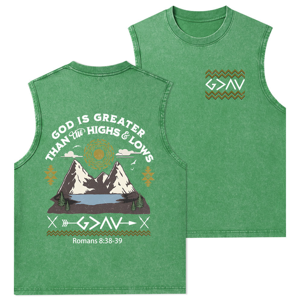 God Is Greater Than Highs And Lows Christian Washed Tank Top