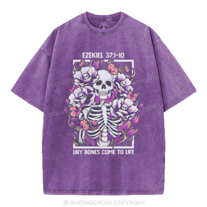 Dry Bones Come To Life Christian Washed T-Shirt