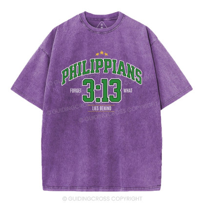 Philippians 3 13 Forget What Lie Behind Christian Washed T-Shirt