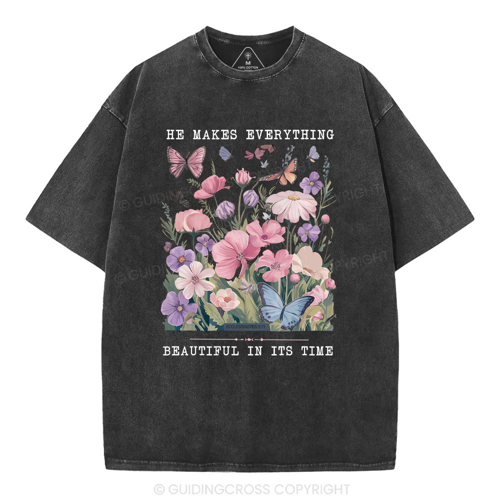 He Makes Everything Beautiful In Its Time Christian Washed T-Shirt