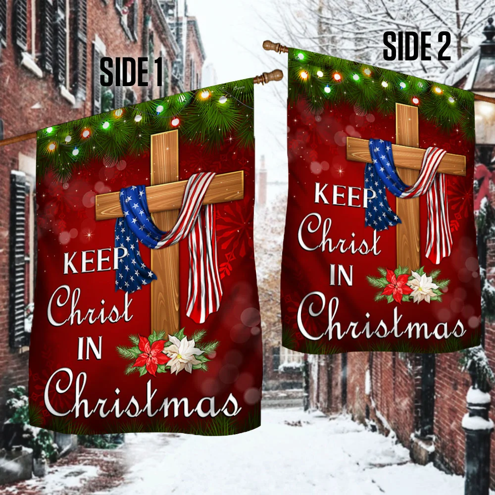 Keep Christ In Christmas Christian Flag