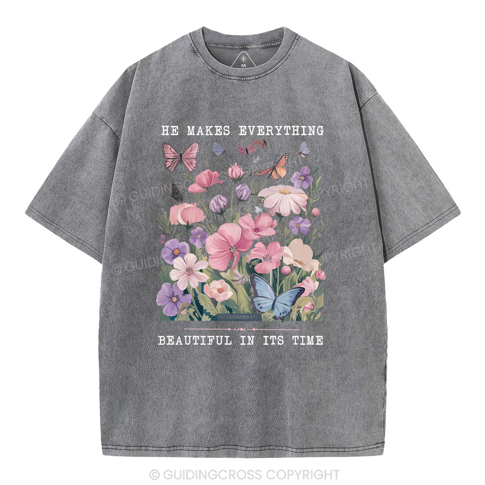 He Makes Everything Beautiful In Its Time Christian Washed T-Shirt