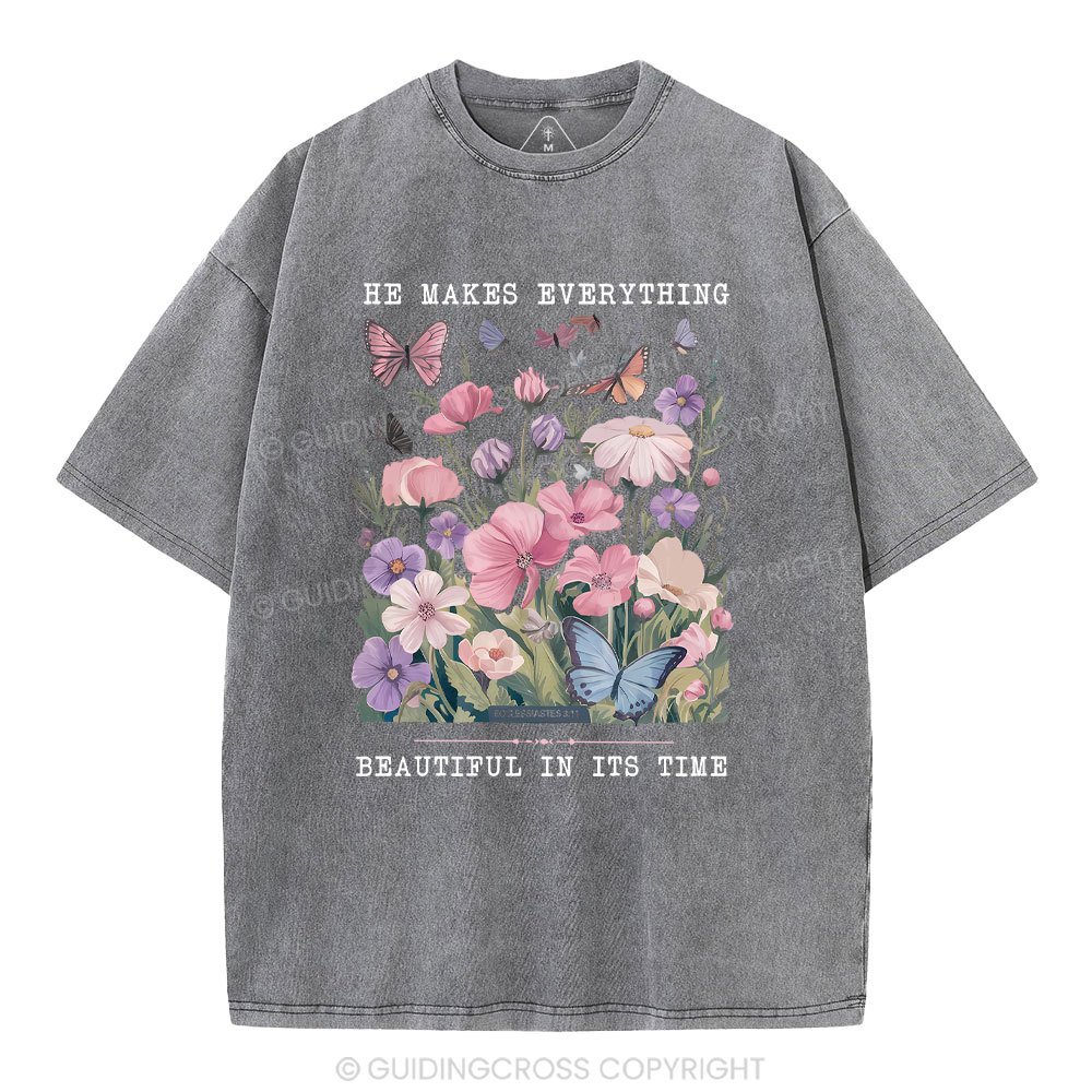 He Makes Everything Beautiful In Its Time Christian Washed T-Shirt