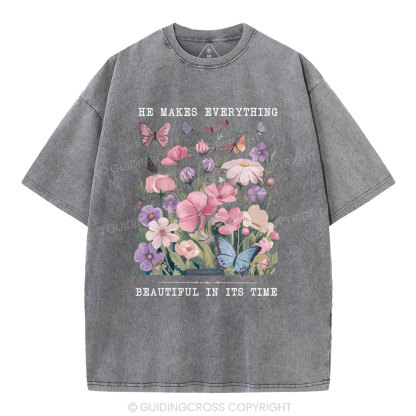 He Makes Everything Beautiful In Its Time Christian Washed T-Shirt