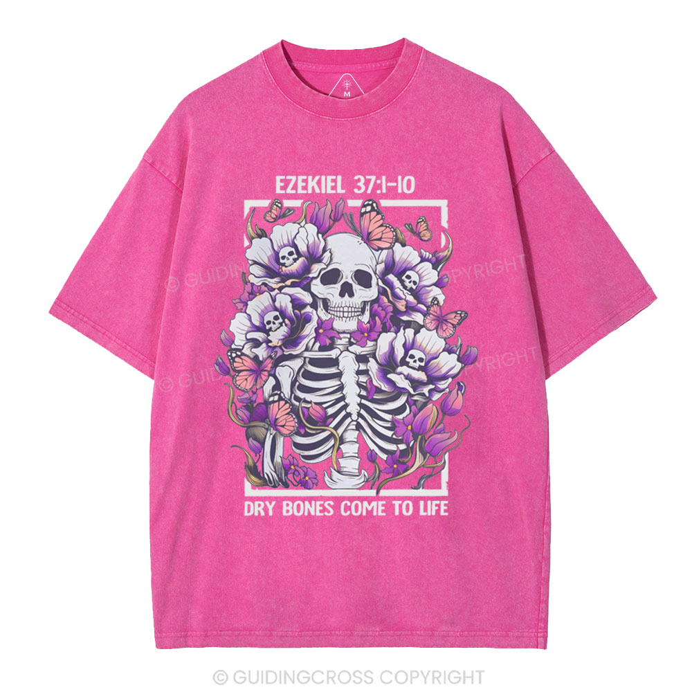 Dry Bones Come To Life Christian Washed T-Shirt