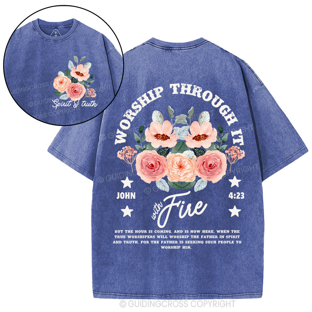 Worship Through It Christian Washed T-Shirt