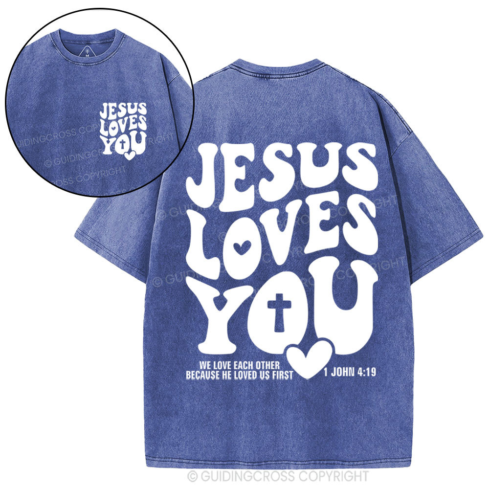 Jesus Loves You Christian Washed T-Shirt