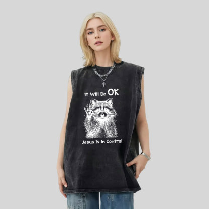 It Will Be OK Jesus Is In Control Christian Washed Tank Top