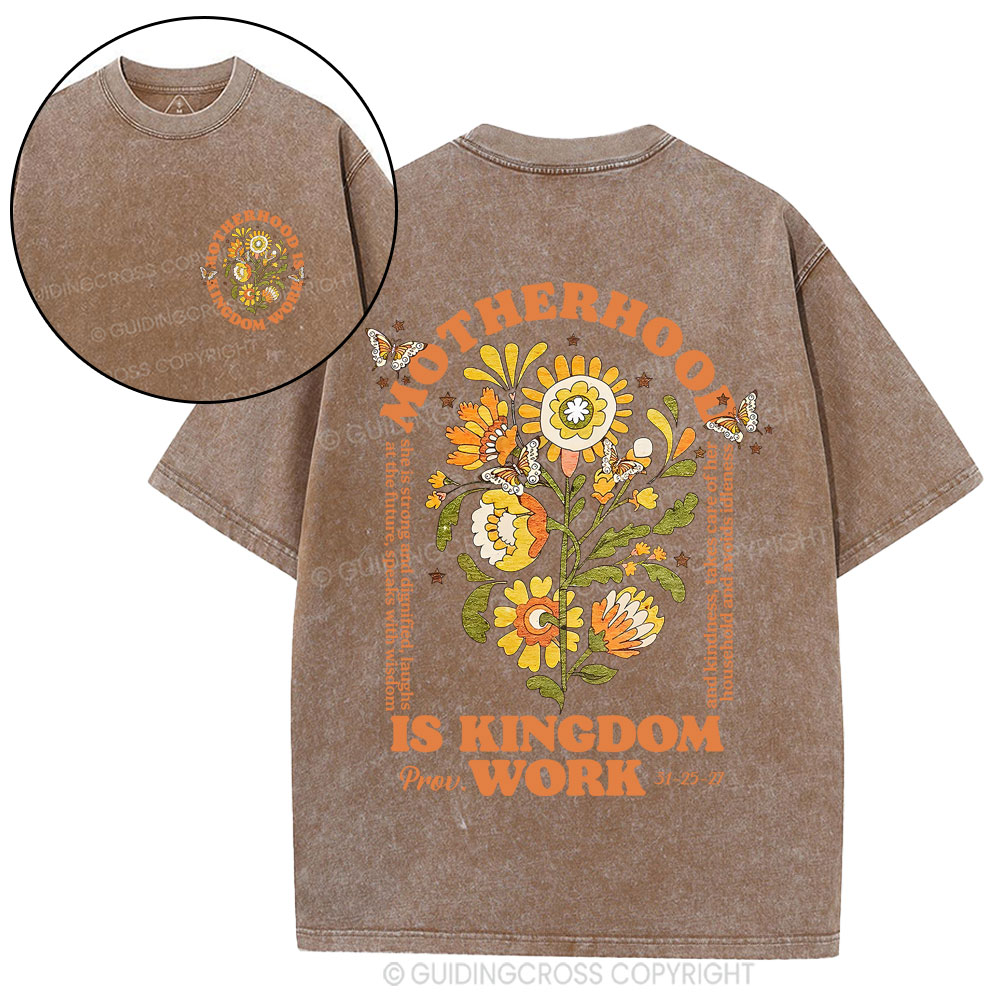 Motherhood Is Kingdom Work Flower Christian Washed T-Shirt