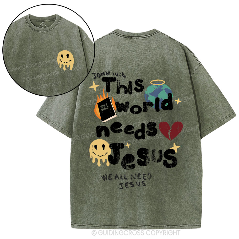 This World Need Jesus Christian Washed T-Shirt