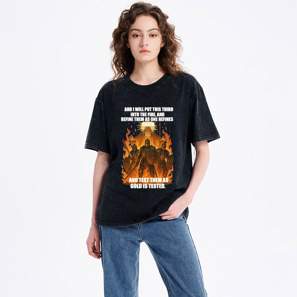 And I Will Put This Third Into The Fire Christian Washed T-Shirt