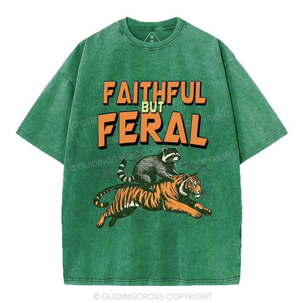 Faithful But Feral Christian Washed T-Shirt