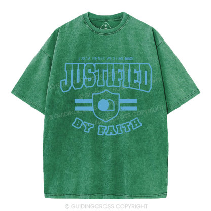 Just A Sinner Who Has Been Justified Christian Washed T-Shirt