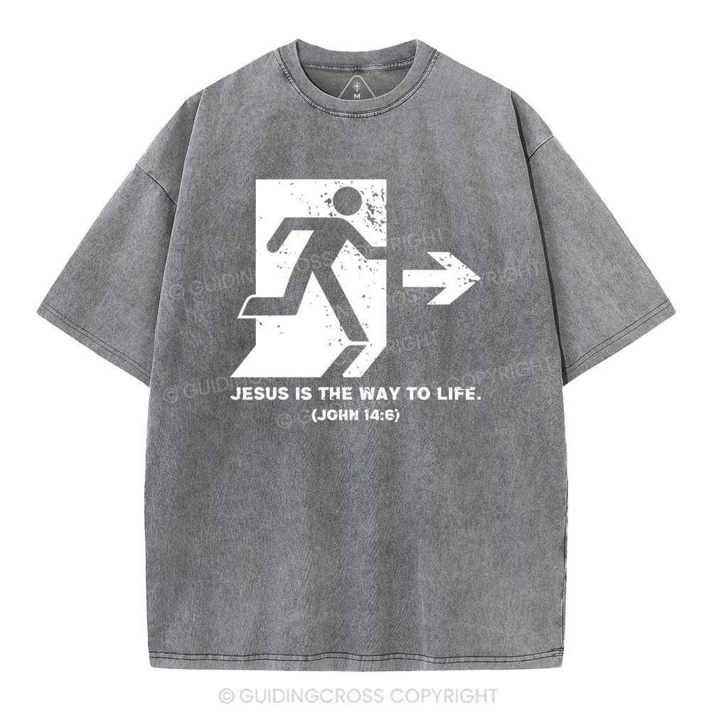 Jesus Is The Way To Live Christian Washed T-Shirt