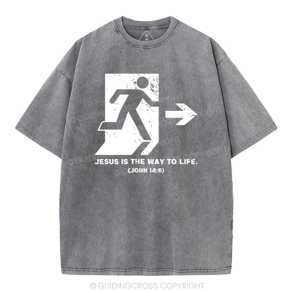 Jesus Is The Way To Live Christian Washed T-Shirt