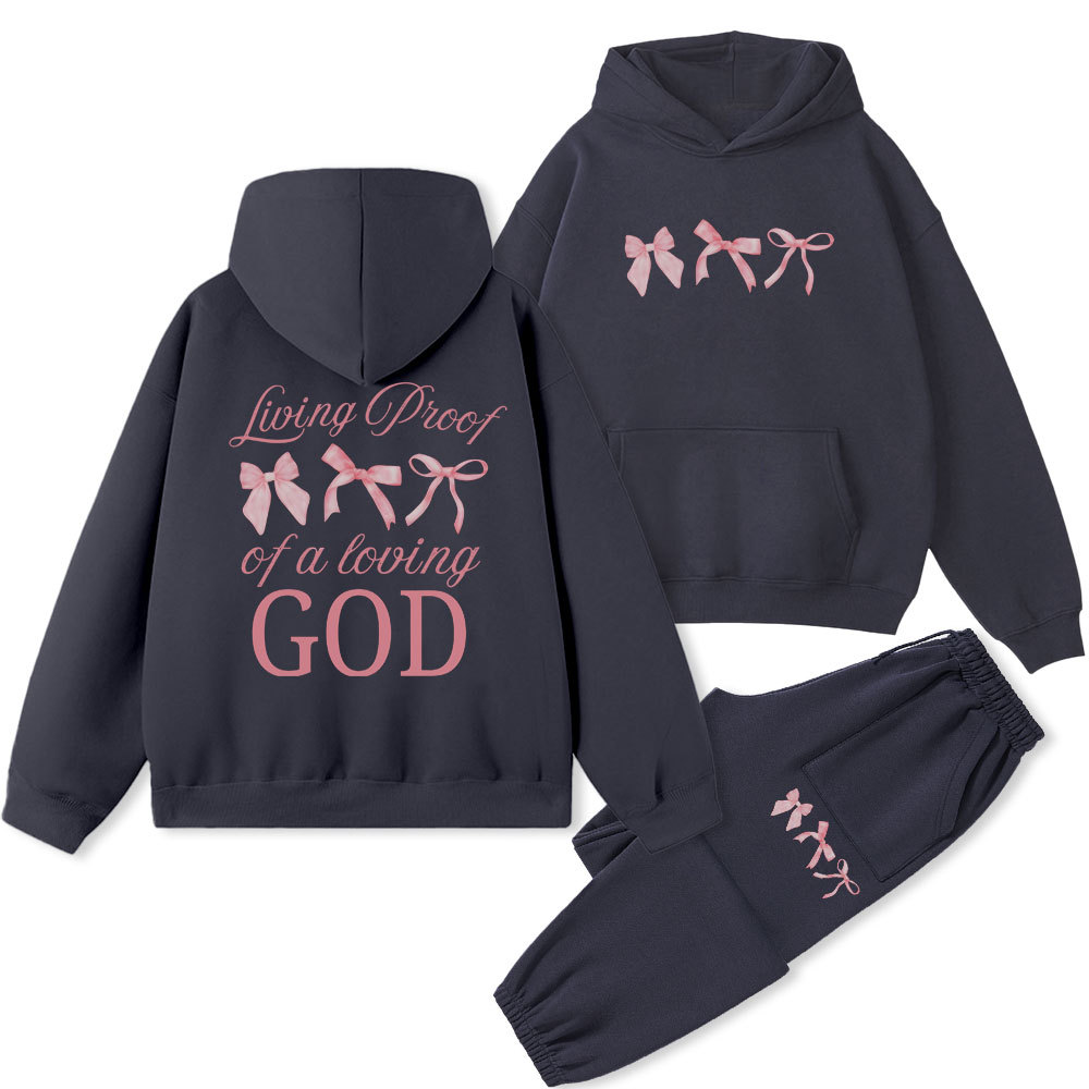 Living Proof of a Loving God Christian Fleece Hoodie Set