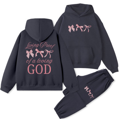 Living Proof of a Loving God Christian Fleece Hoodie Set
