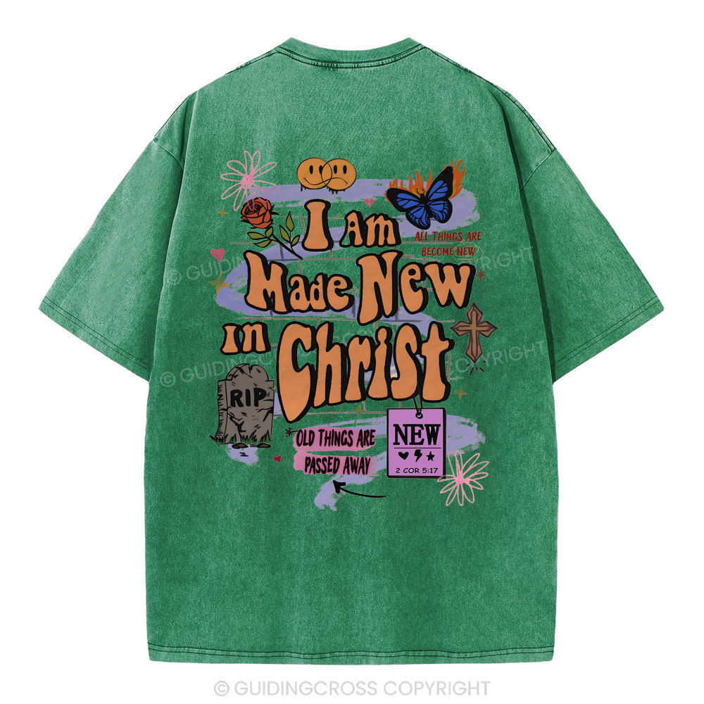 I Am Made New In Christ Christian Washed T-Shirt
