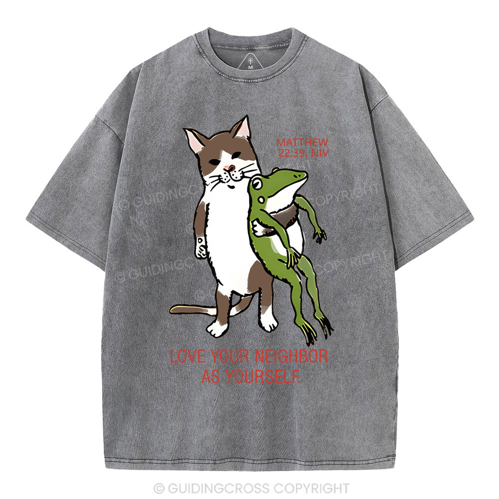 Love Your Neighbor As Yourself Christian Washed T-Shirt