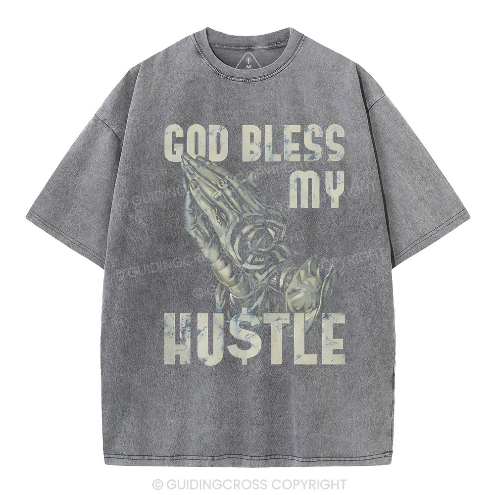 God Bless My Hustle Christian Washed T-Shirt