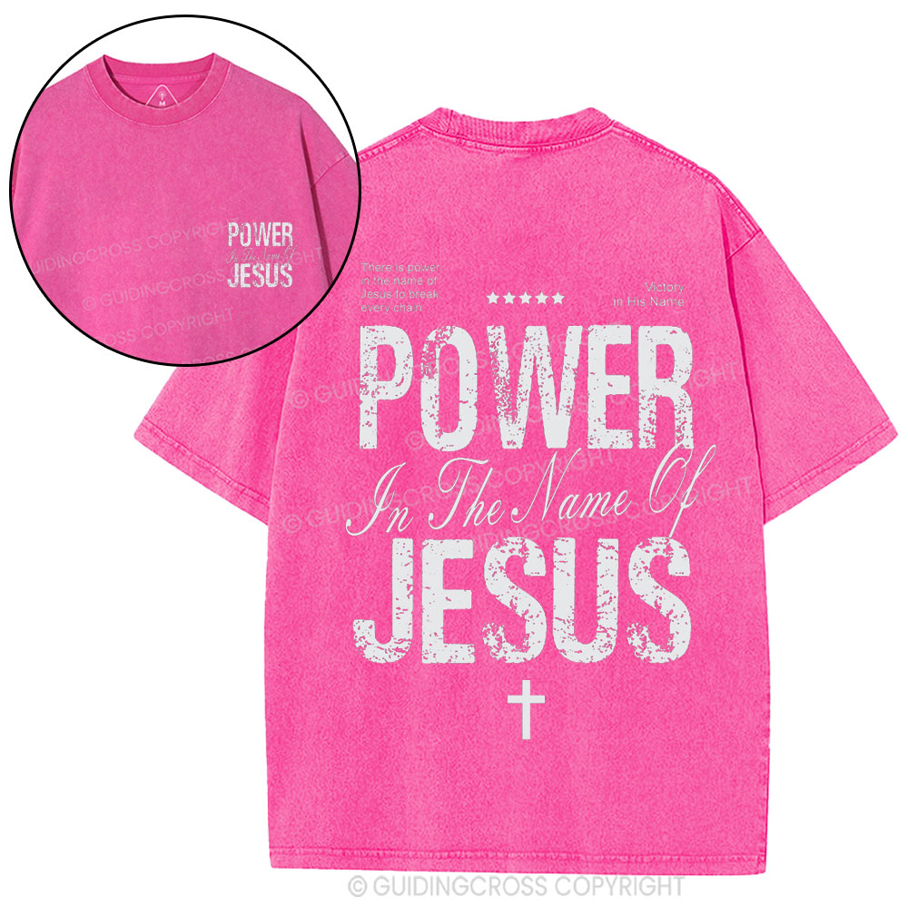 Power In The Name Of Jesus Christian Washed T-Shirt