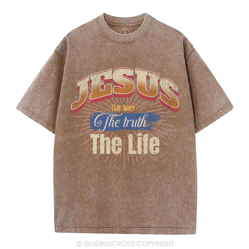 Jesus The Way The Truth The Life Christian Washed T-Shirt