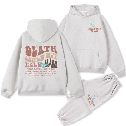 Death Couldn't Hold Him Christian Fleece Hoodie Set