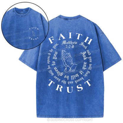 Faith And Trust Christian Washed T-Shirt