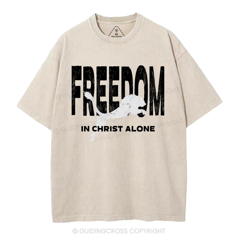 Freedom In Christ Alone  Christian Washed T-Shirt