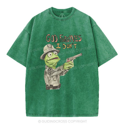 God Forgivens I Don't Christian Washed T-Shirt