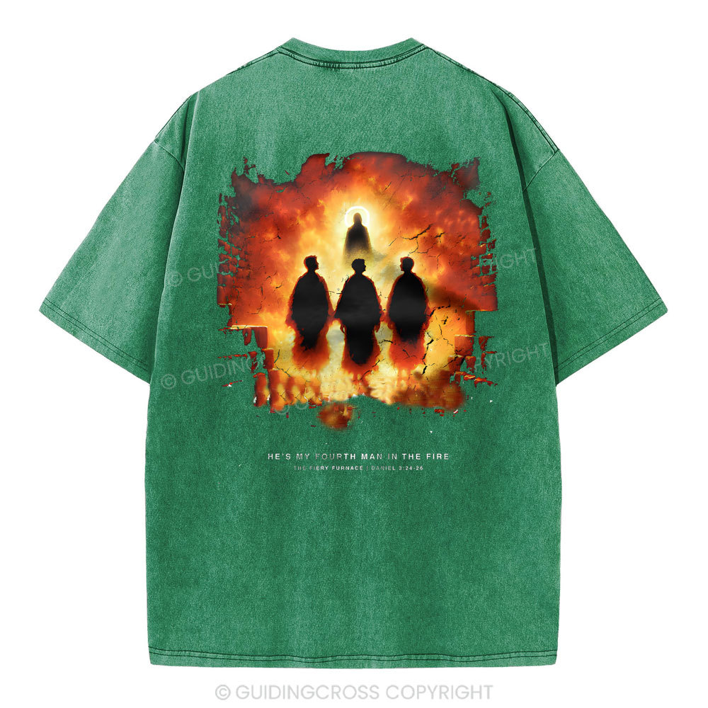 He Is My Fourth Man In The Fire Christian Washed T-Shirt