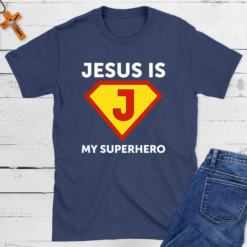 Jesus Is My Superhero Christian T-Shirt
