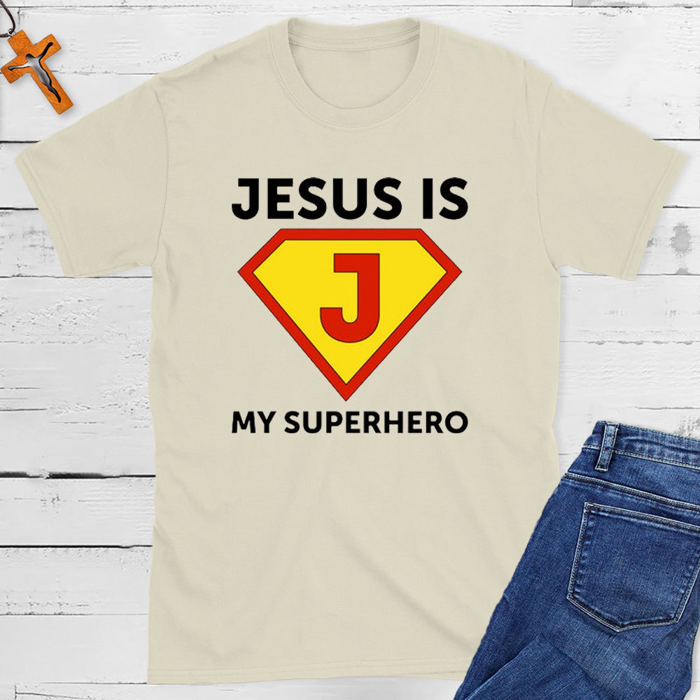 Jesus Is My Superhero Christian T-Shirt