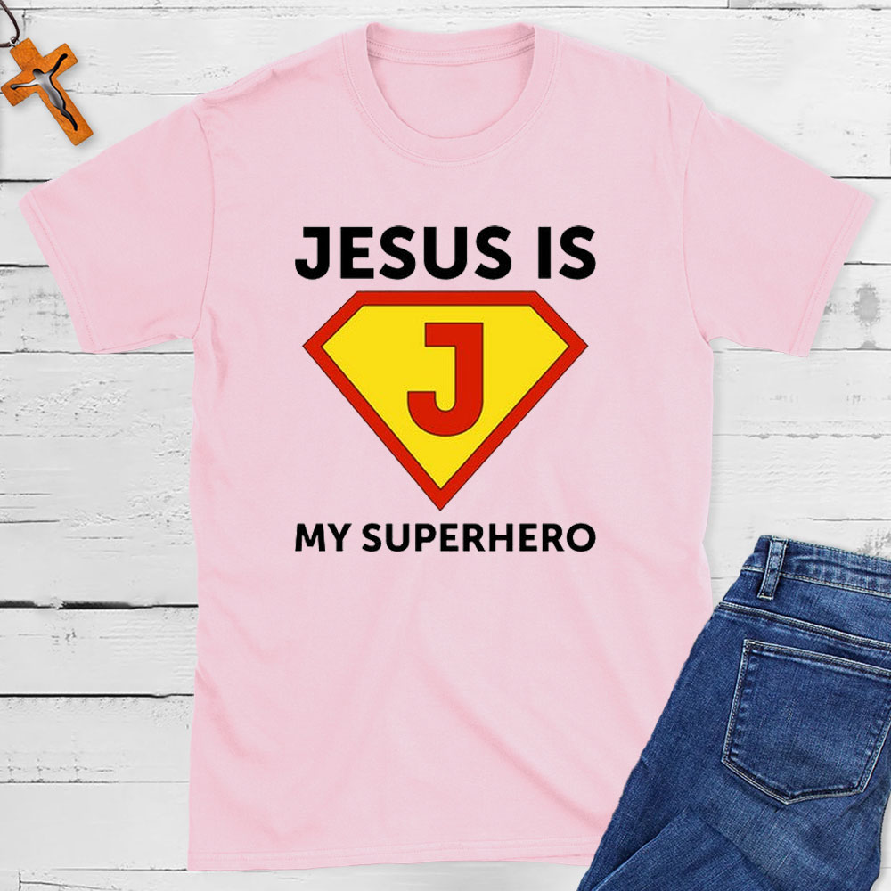 Jesus Is My Superhero Christian T-Shirt