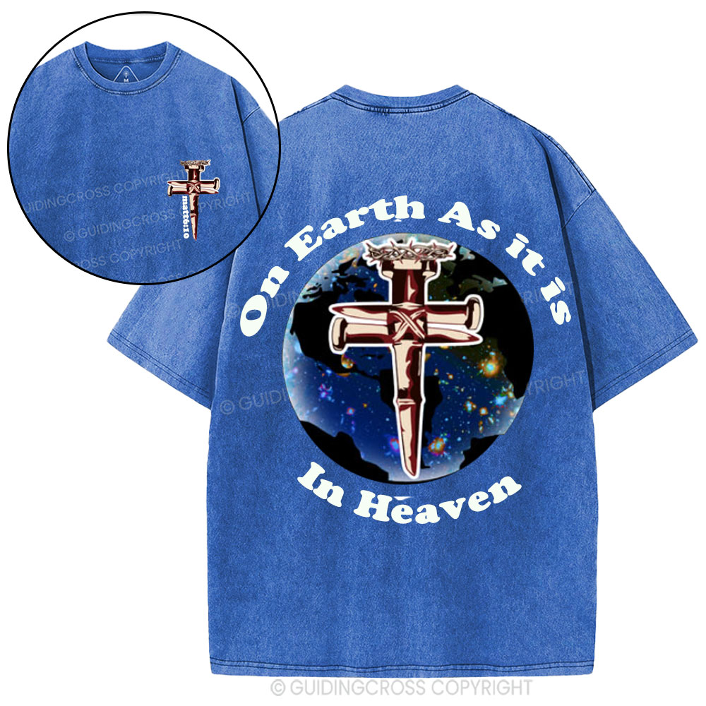On Earth As it is in Heaven Christian Washed T-Shirt