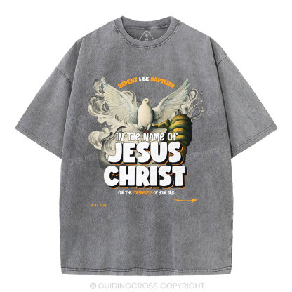 Repent And Be Baptized  Christian Washed T-Shirt