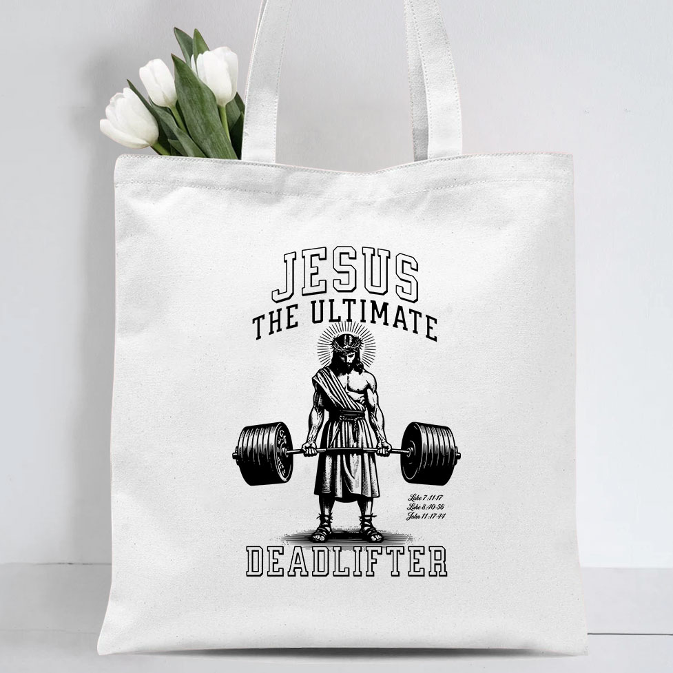 Jesus The Ultimate Deadlifter Christian Canvas Tote Bag
