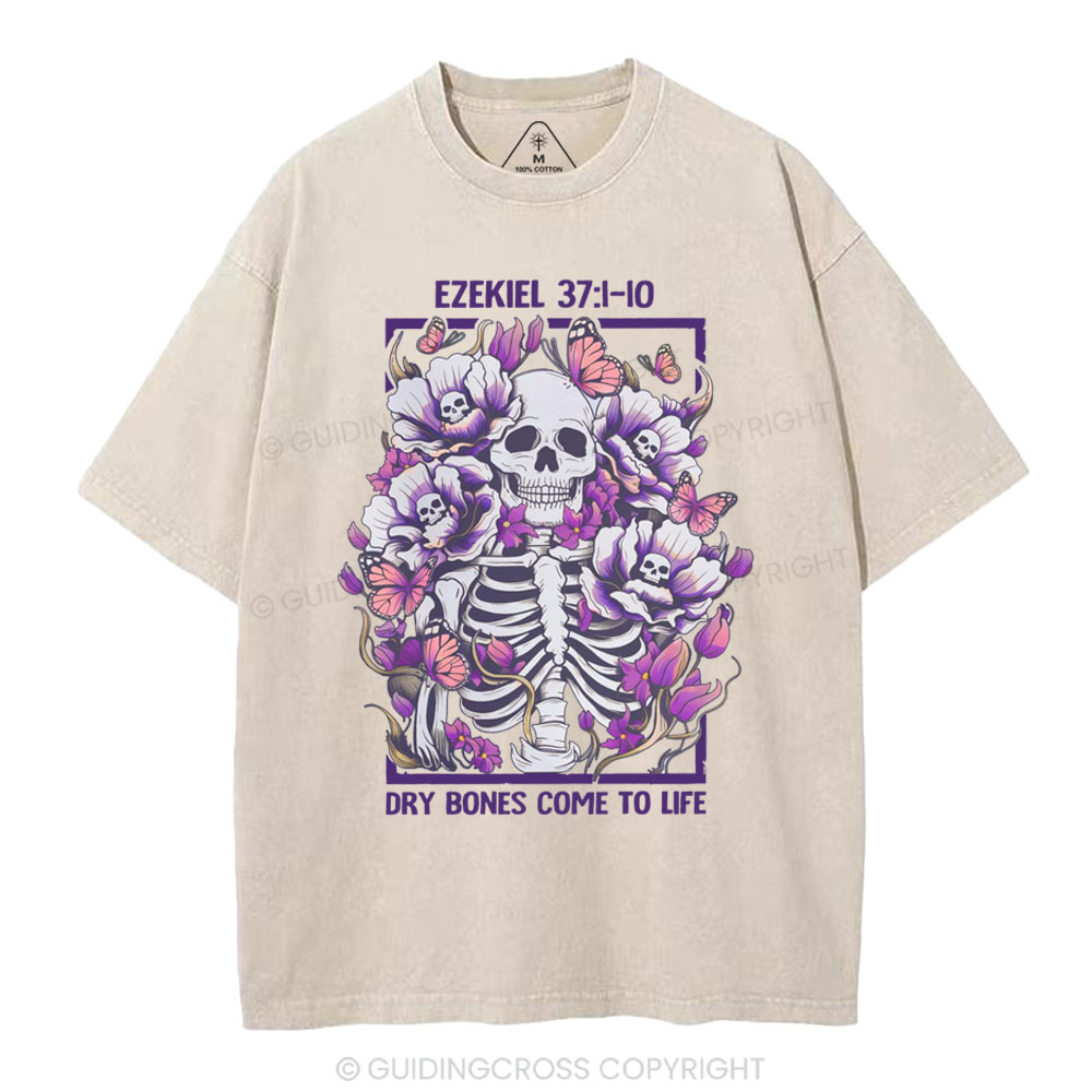 Dry Bones Come To Life Christian Washed T-Shirt