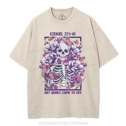 Dry Bones Come To Life Christian Washed T-Shirt