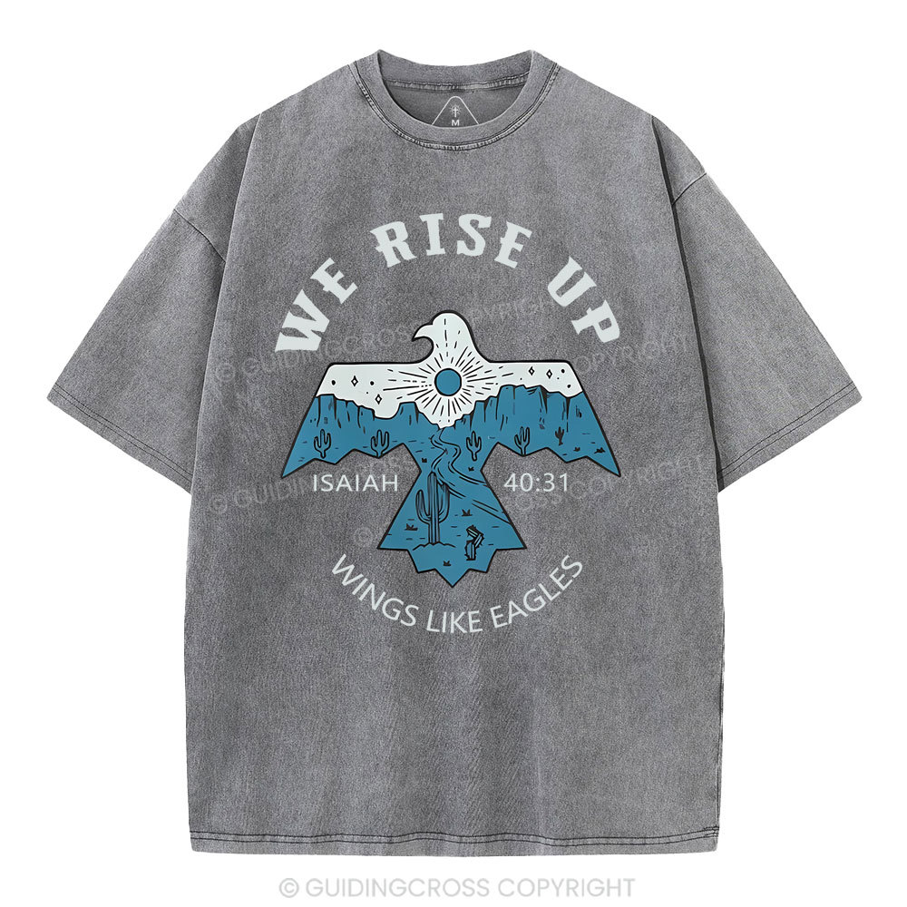 We Rise Up Christian Washed T-Shirt