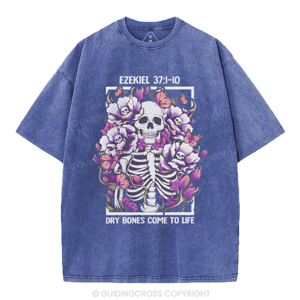 Dry Bones Come To Life Christian Washed T-Shirt