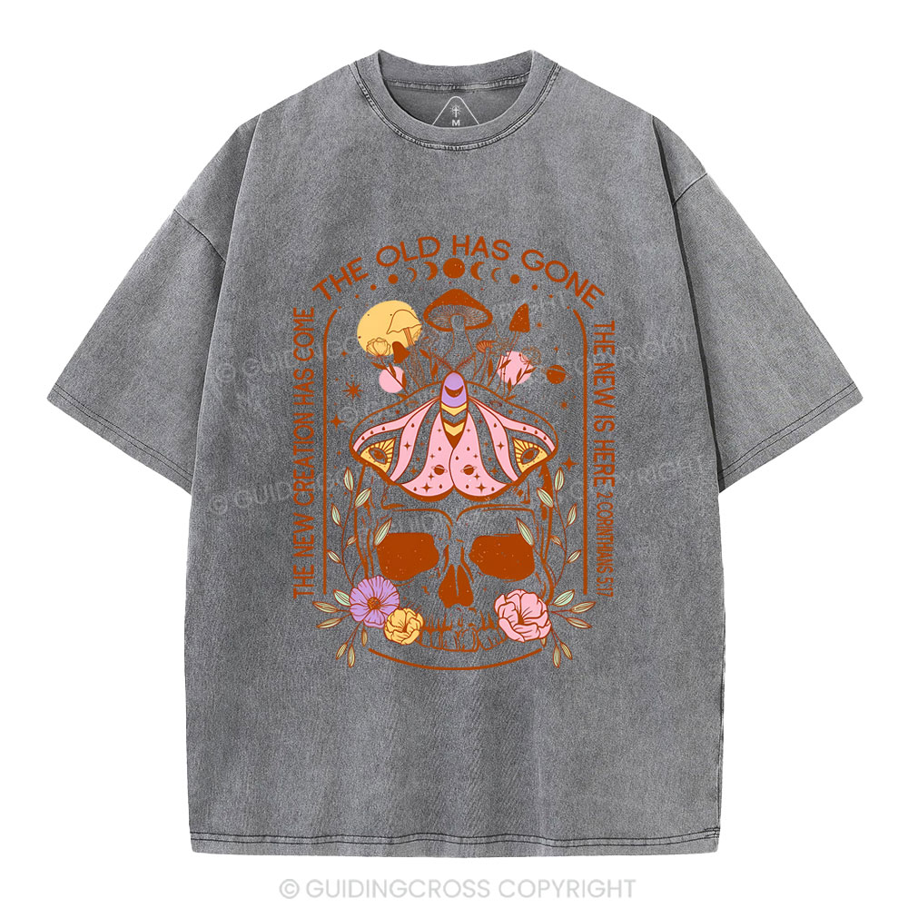 New Creation Has Come Christian Washed T-Shirt