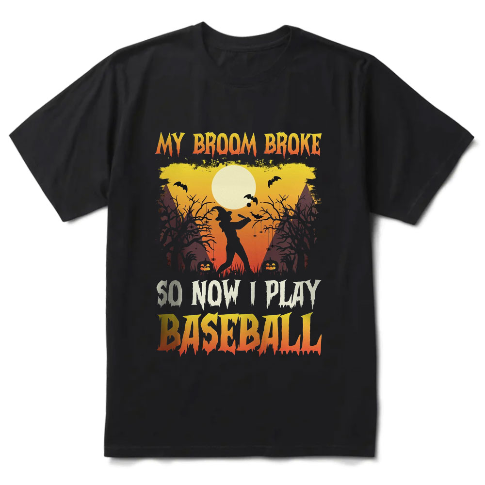 My broom broke so now i play baseball Halloween Baseball T-Shirt