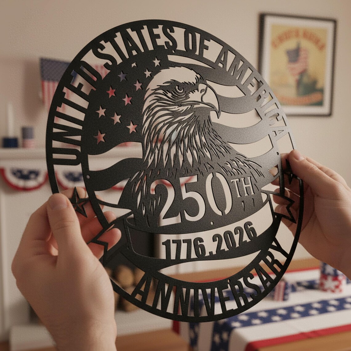 May include: Black metal wall art celebrating the 250th anniversary of the United States of America. The design features an eagle, stars, and stripes, with the text "UNITED STATES OF AMERICA 250TH ANNIVERSARY 1776-2026".