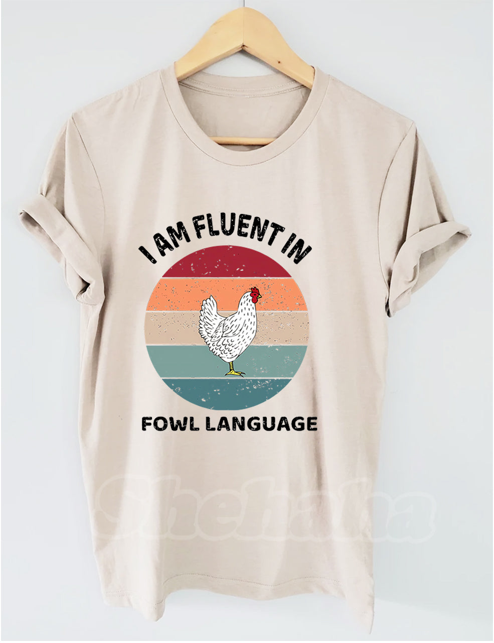 I Am Fluent In Fowl Language Chicken T-Shirt