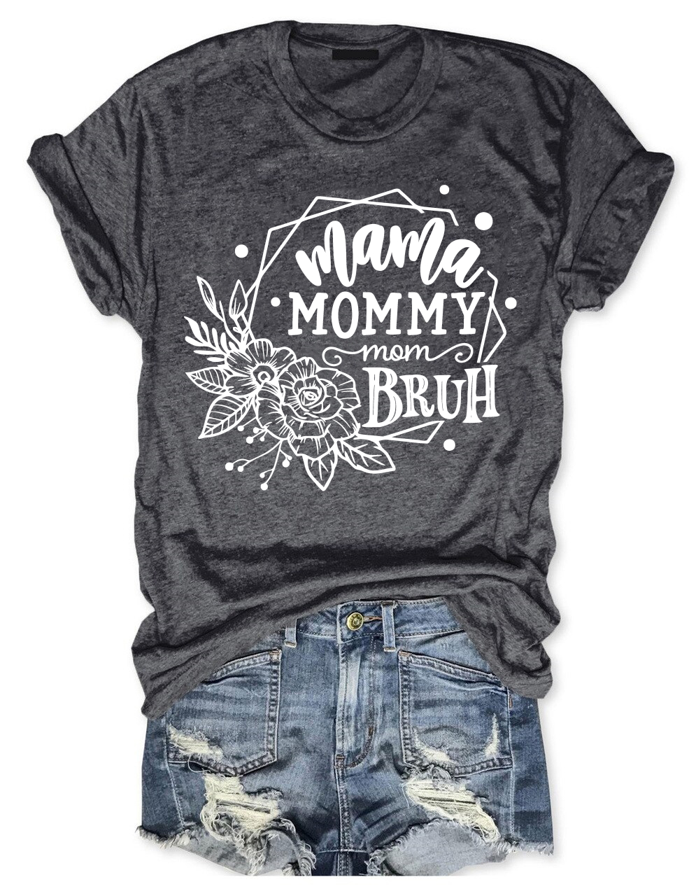 Mama Mommy Mom Bruh Flower T-Shirt