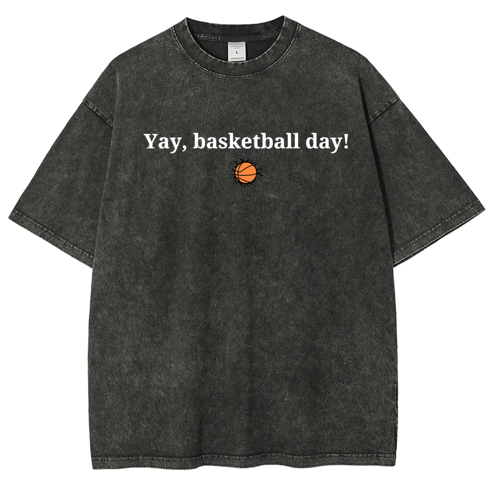Yay Basketball Day Washed T-shirt