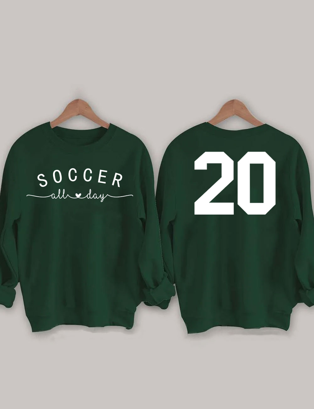Soccer All Day Custom Sweatshirt